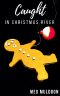 [Christmas River 10.20] • Caught in Christmas River